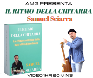 Il ritmo della chitarra - Samuel Sciarra